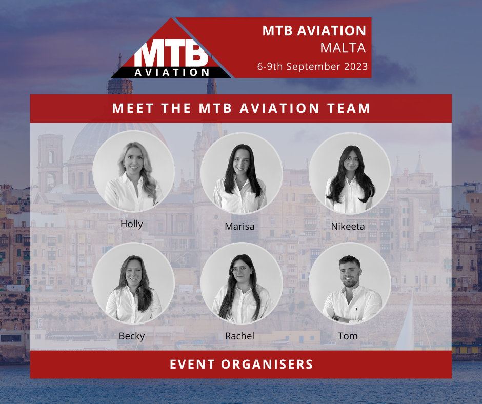 MTB is flying to Malta to connect the Aviation industry, MTB Events. Image shows a picture of Malta with the Red MTB Aviation 2023 logo at the top, a box containing pictures of the six team members from MTB Events who will be attending the event.